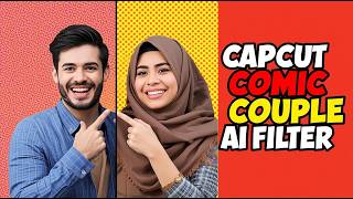 Ubah Foto Pasangan Anda Menjadi Gaya Komik - Tutorial Pasangan Komik AI CapCut screenshot 3