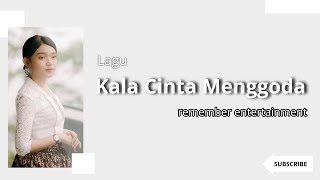 Lagu Kala Cinta Menggoda - chrisye cover by remember entertainment