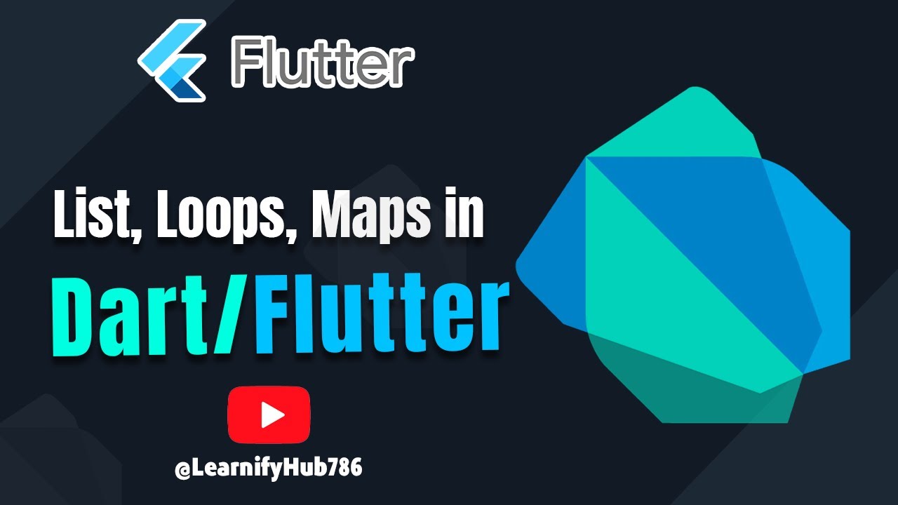 Dart Lists | Loops | Maps | Flutter for beginners in Urdu | Hindi ...