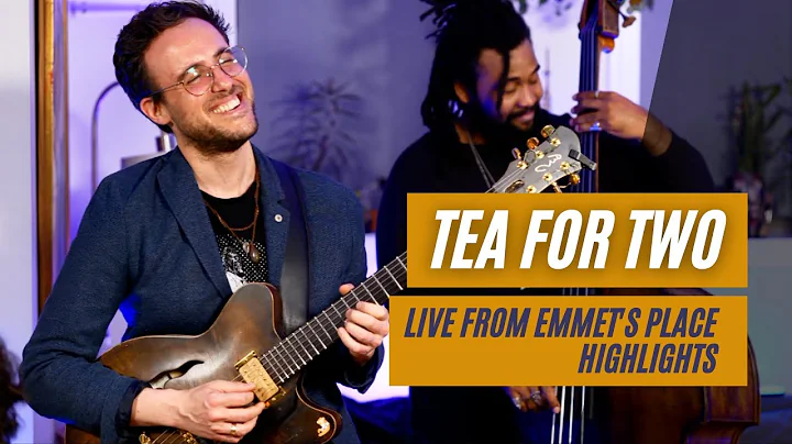 Emmet Cohen w/ Gilad Hekselman & Obed Calvaire | Tea for Two