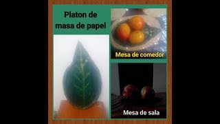 Platon frutero o centro de mesa hecho masa de papel. Fruit bowl or centerpiece made of paper dough