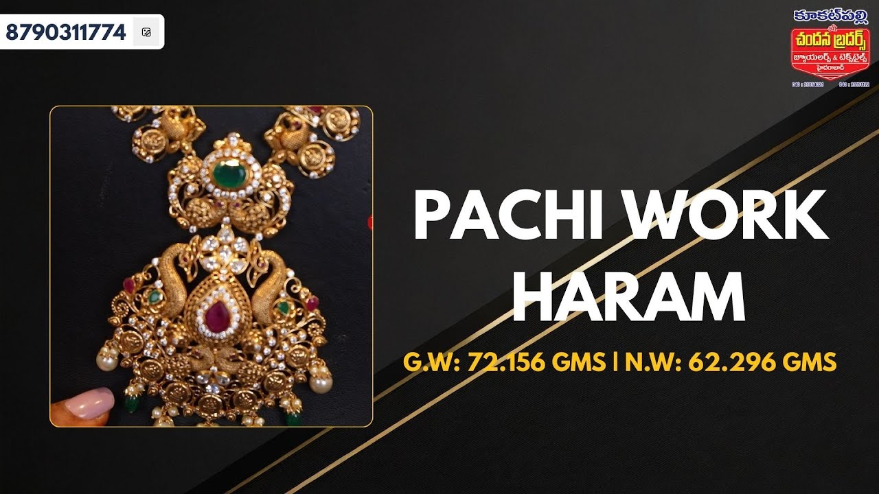 Pachi Work Haram | G.W: 72.156 Gms | N.W: 62.296 GMs | Kukatpally Chandana Brothers