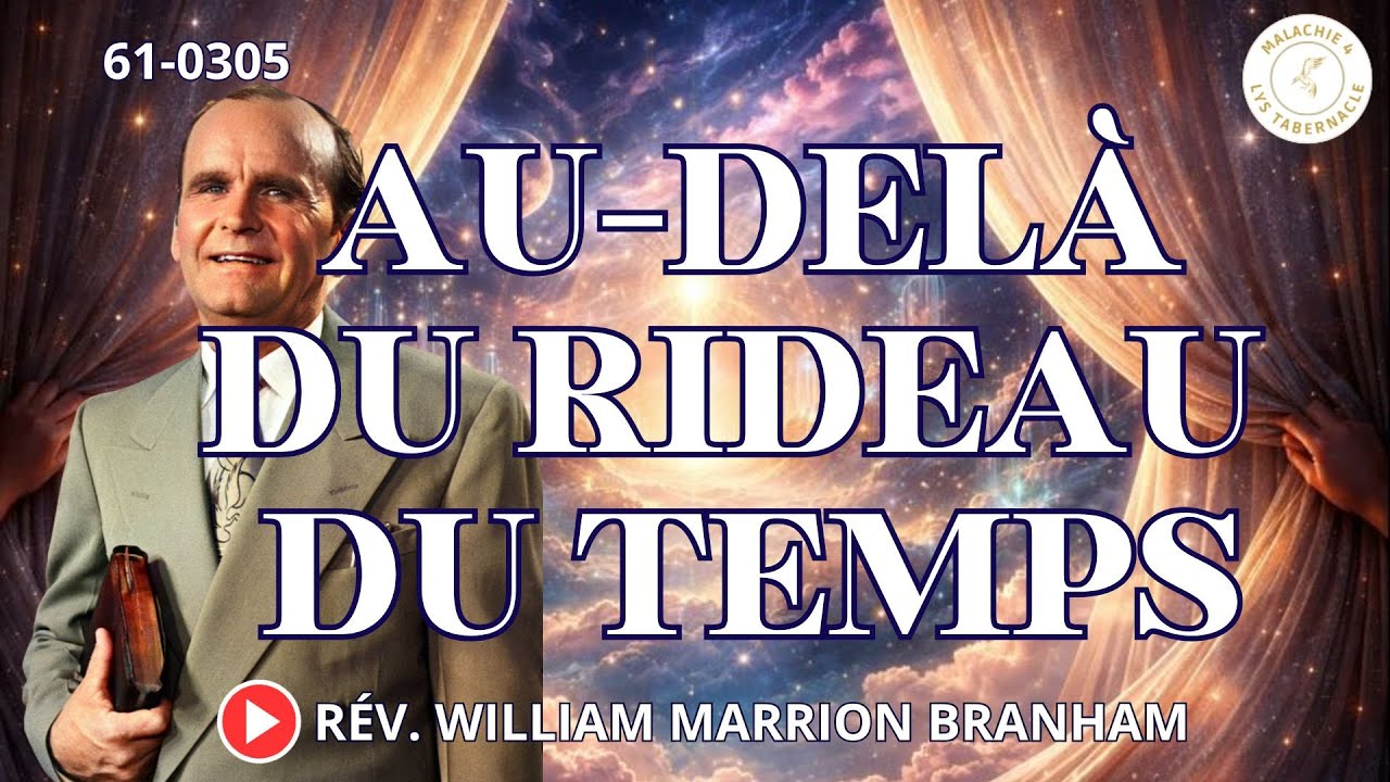 61-0305 Au-delà du rideau du temps | Prophète William Marrion Branham