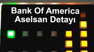 Bank Of America Açık Ara En Çok Alımda Ve Aselsan Farkı 10 Mart 2026