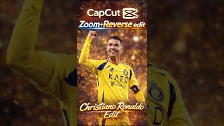 Cristiano Ronaldo Zoom + Reverse Edit 🔥 Kamali Song | CapCut Trending Edit 2026 #capcut #cr7 #shorts