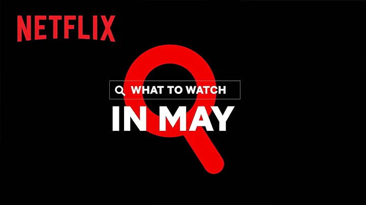 New on Netflix | May 2022