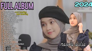 WALI SONGO - NASWA AULIA - KUMPULAN LAGU SHOLAWAT NASWA AULIA POPULER - SHOLAWAT FULL ALBUM TERBARU