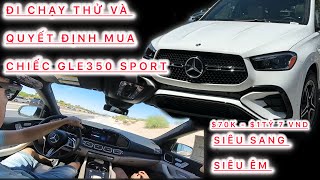 [2] lái thử chiếc xe 2024 Mercedes Benz GLE350 sport. Test drive- tiền lời 8.1% thấp nhất hiện tại