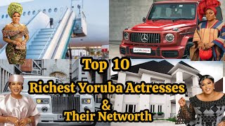 Top 10 Richest Yoruba Actresses In Nigeria 2025 & Their Networth