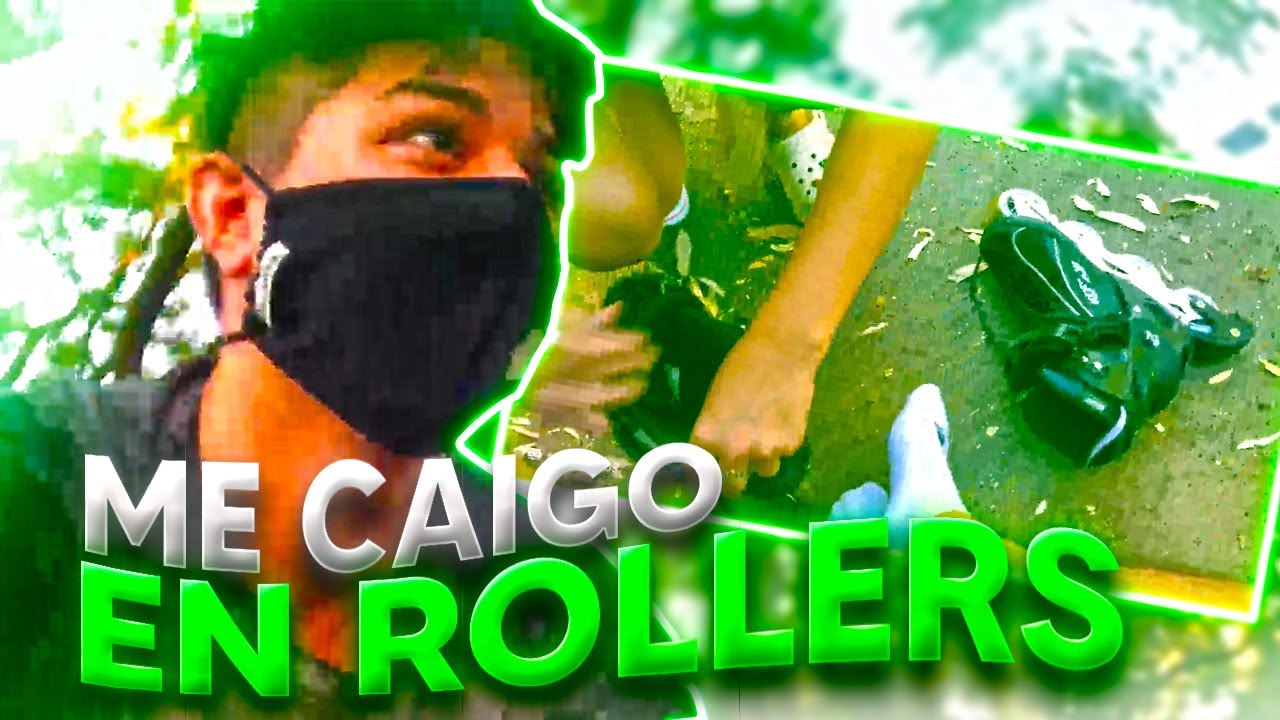 NOS CAEMOS A LOS PEDAZOS EN ROLLERS
