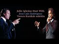 Julio Iglesias Duet With Jose Luis Rodriguez Torero Kurdish subtitle