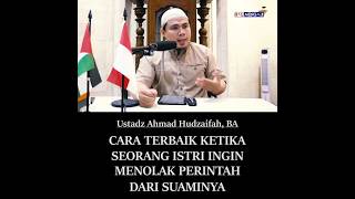 JIKA ISTRI INGIN MENOLAK PERINTAH SUAMI