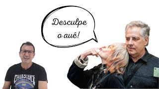 A história de DESCULPE O AUÊ