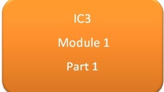 Practice questions on IC3 exam Module 1   # (1-3)