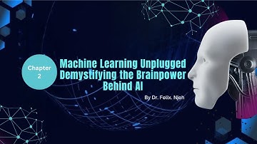 Machine Learning Unplugged – Demystifying the Brainpower Behind AI