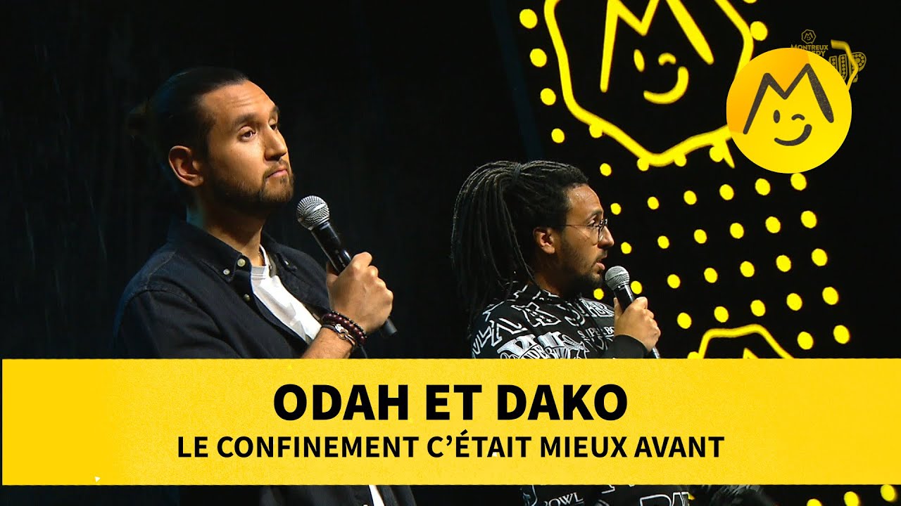 Odah et Dako   Le Confinement ctait mieux avant