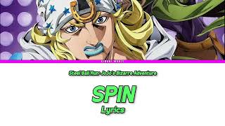 Steel Ball Run: JoJo's Bizarre Adventure - Opening Full『 SPIN』by Kroi  | Lyrics ❣️