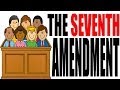 The Seventh Amendment Explained: The Constitution for Dummies Series