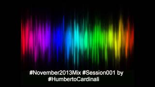 #November2013Mix #Session001 by #HumbertoCardinali