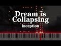 Inception - Dream is Collapsing (Piano Cover)