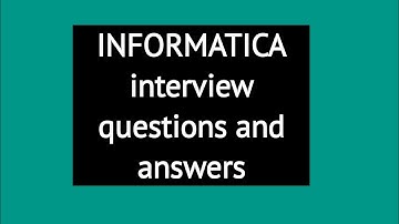 Informatica interview questions and answers