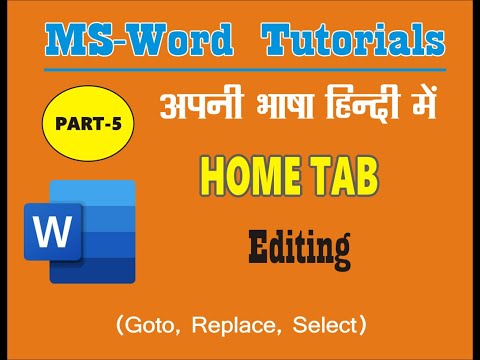 MS Word (Part-5) | Home Tab - Editing All Options (Find, Replace, Select) | in Hindi