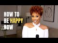 Allow Yourself to Be Happy