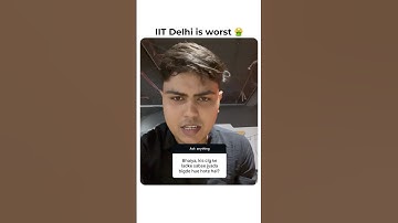 ⁠IIT Delhi is the worst | @IqlipseNova  is exception 🥹 | IIT DELHI | Snehit Mishra