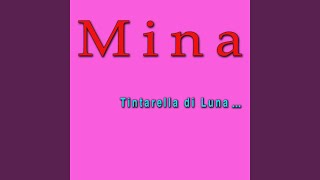 Video thumbnail of "Mina Mazzini - Tintarella di luna"
