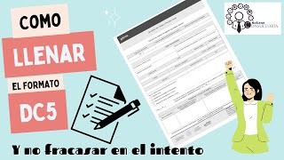 Como llenar el formato DC5 y no fracasar en el intento Gestiona C