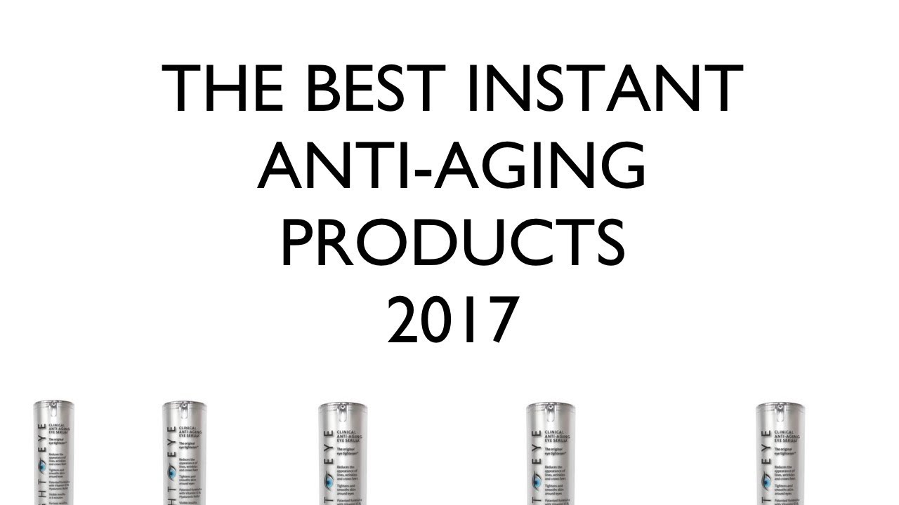 best anti aging products 2017