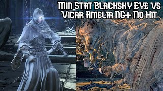 Min Stat Blacksky Eye Only Vicar Amelia NG+ No Hit (BL11) | Bloodborne (Base Game Runes/Gems)