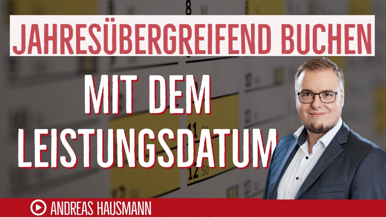 New Update Jahresübergreifend buchen mit dem Leistungsdatum