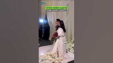 Bukan Orang Sembarangan, Inilah Sosok Kenny Austin Suami Amanda Manopo, Ternyata Pengusaha Tajir