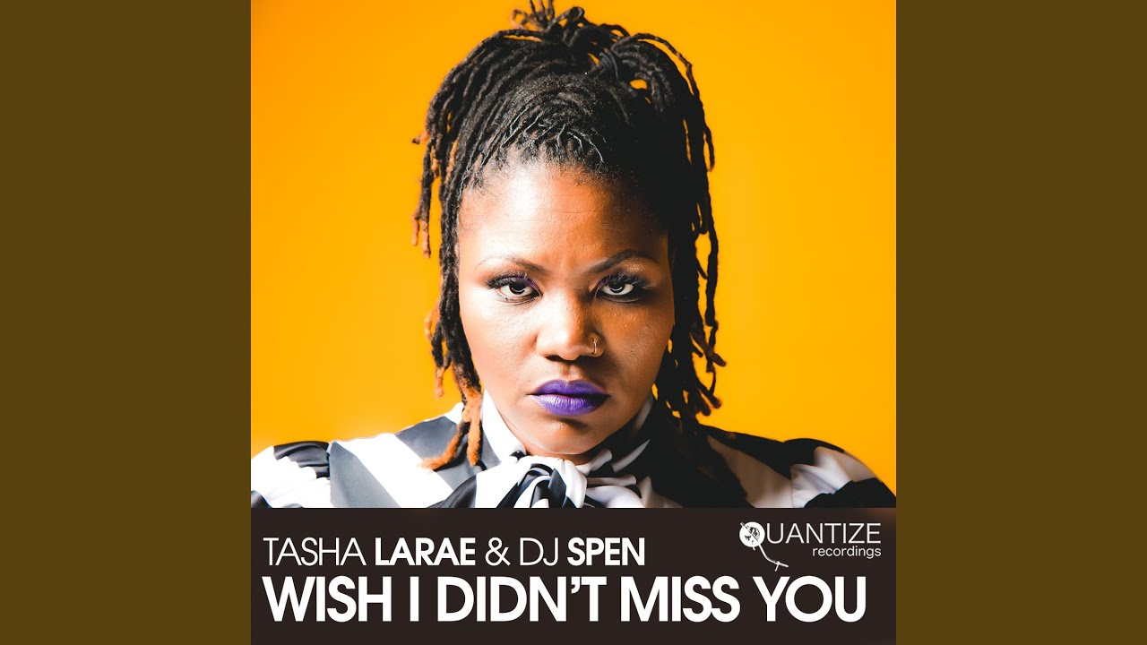 Wish I Didn't Miss You (DJ Spen Hump Mix)