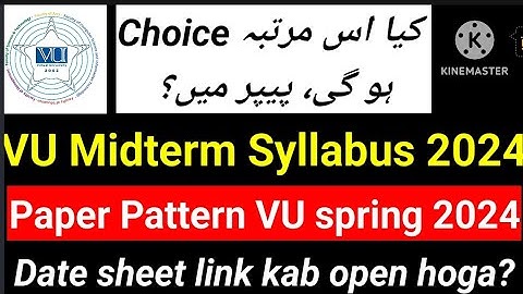 VU midterm spring 2024 paper pattern and syllabus announced?