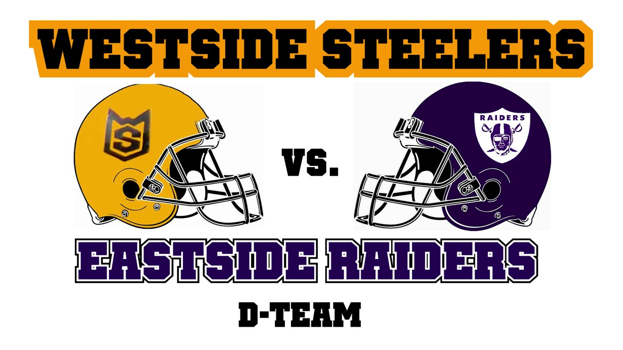 Westside Steelers vs. Eastside Raiders (D-Team) Game Highlights (10-9-2021)