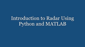 Book summary: Introduction to Radar Using Python and MATLAB by Andy Harrison