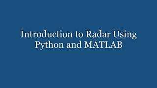 Book summary: Introduction to Radar Using Python and MATLAB by Andy Harrison