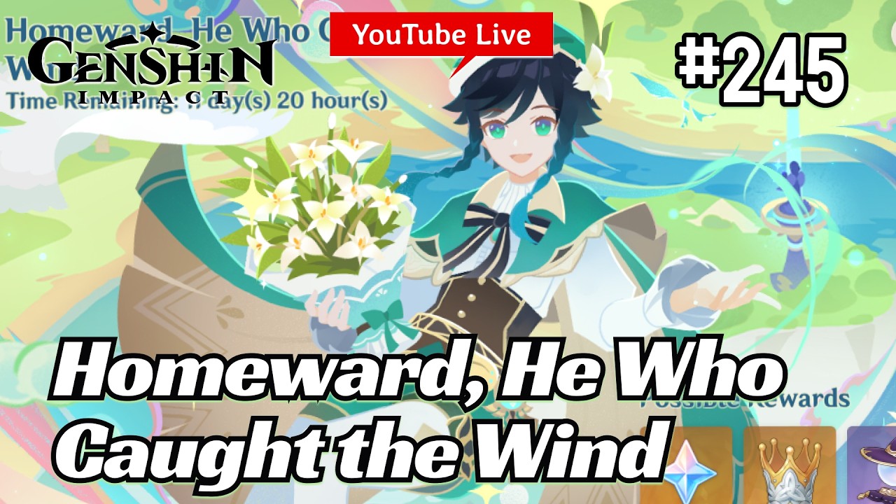 【Genshin Impact】原神 Homeward, He Who Caught the Wind- mitの部屋245【JP/EN】