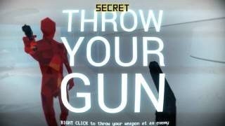 SUPERHOT - Level 4 - Drop (Secret Found) Wealth