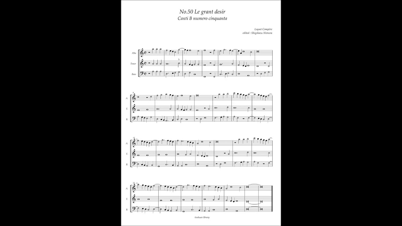 Canti B No 50 Loyset Compère ”Le grant desir”