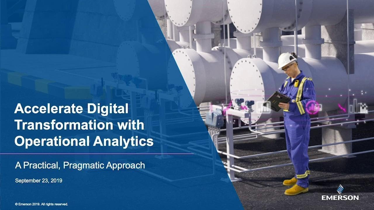 Accelerate Digital Transformation with Operational Analytics Emerson Exchange Press Event 2019