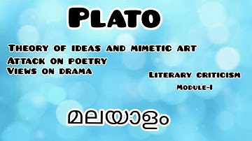 Plato|മലയാളം|Theory of Ideas and Mimetic Art|Attack on Poetry|Views on Drama