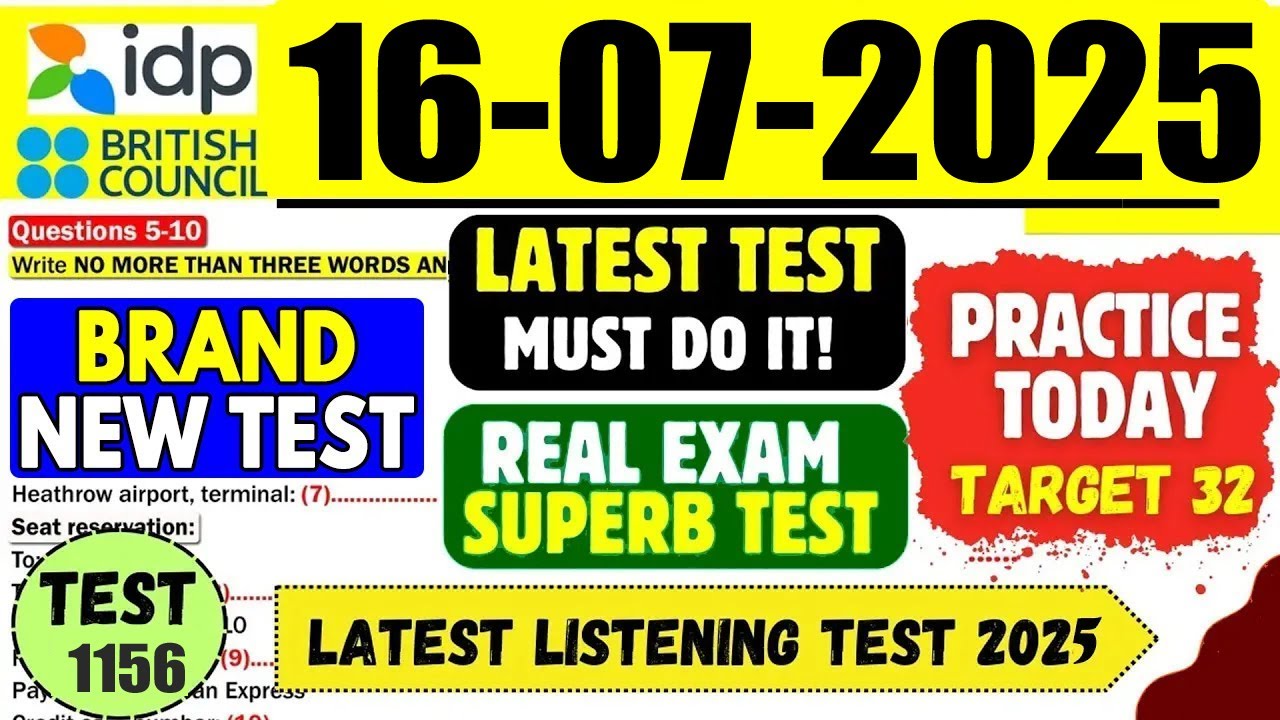 IELTS Listening Practice Test 2025 with Answers | 16.07.2025 | Test No - 1156