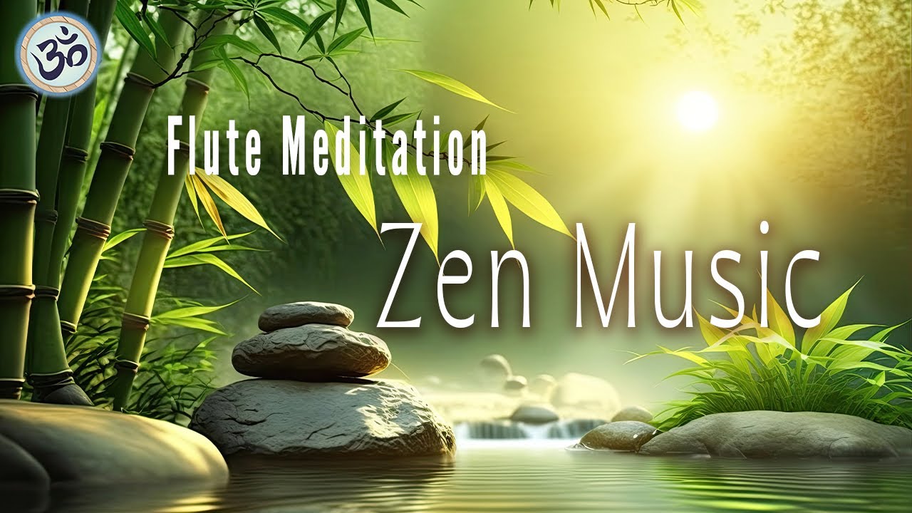 MUSIQUE ZEN Musique de Flte de Bambou Mditation Zen Vibration dnergie Nettoyer lnergie