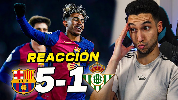 REACCIONES DE UN HINCHA al Barcelona vs Betis 5-1 *OTRA MANITA* | ByDiegoX10