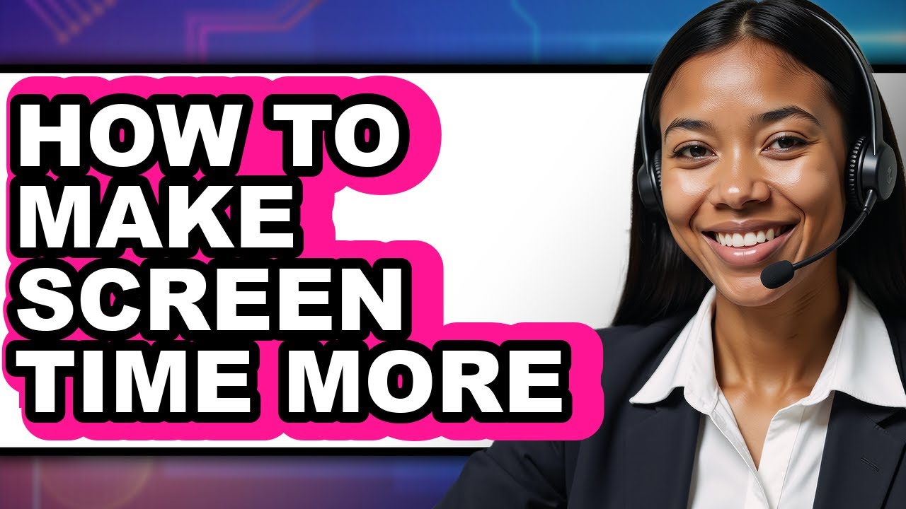 How to Make Screen Time More (full Guide) - YouTube