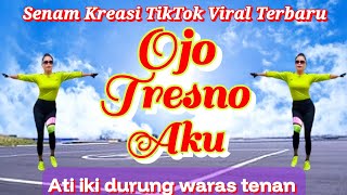 Download lagu OJO TRESNO AKU | TIKTOK VIRAL | LAGU JAWA TERBARU 2026 | SENAM KREASI | CHOREO Irna Chendani
