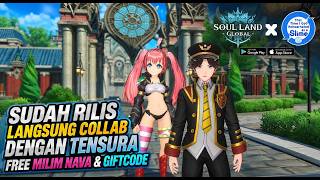 All Giftcode! Rilis di Playstore Indonesia - Soul Land Global x Tensura (Mobile/PC)